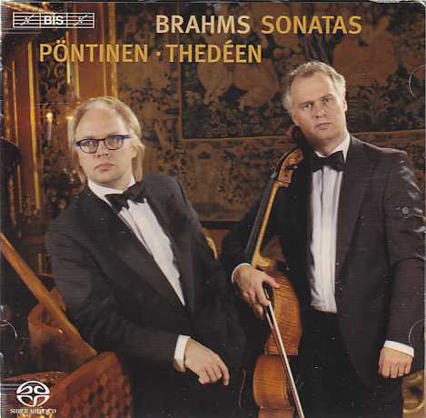 Johannes Brahms / Cello Sonatas (Complete) / Roland Pöntinen & Torleif Thedéen SACD