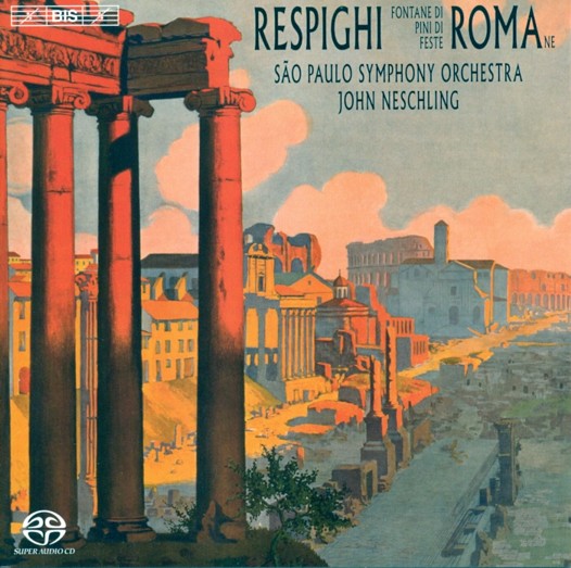 Ottorino Respighi / Roman Trilogy // Sao Paulo Symphony Orchestra / John Neschling