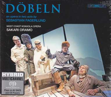 Sebastian Fagerlund / Döbeln / West Coast Kokkola Opera / Sakari Oramo SACD