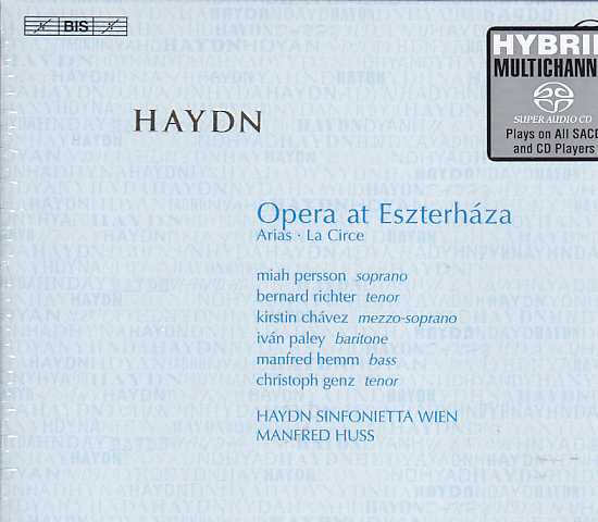 Joseph Haydn / Opera at Eszterháza / Arias / La Circe / Miah Persson / Bernard Richter / Kirstin Chavéz / Iván Paley / Manfred Hemm / Christoph Genz / Haydn Sinfonietta Wien / Manfred Huss SACD