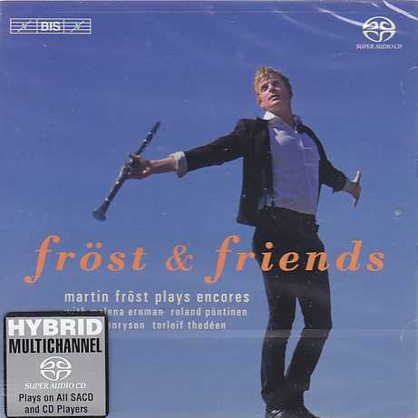 Fröst & Friends / Martin Fröst plays encores SACD