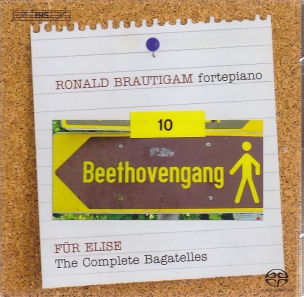 Ludwig van Beethoven / Piano Works, vol. 10 (Complete Bagatelles) / Ronald Brautigam SACD