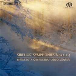 Jean Sibelius / Symphonies 1 & 4 // Minnesota Orchestra / Osmo Vänskä