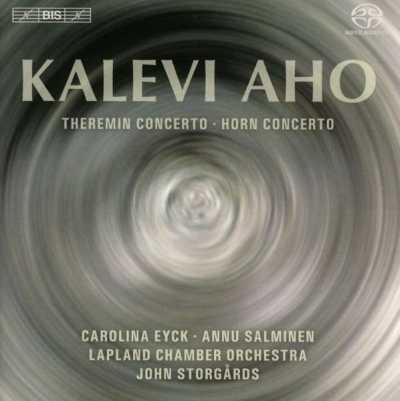 Kalevi Aho / Horn Concerto / Theremin Concerto  (Eight Seasons) // Annu Salminen / Carolina Eyck / Lapland Chamber Orchestra / John Storgårds