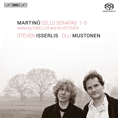 Bohuslav Martinu / Cello Sonatas (Complete) // Steven Isserlis / Olli Mustonen