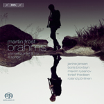 Johannes Brahms / Clarinet Quintet / Six Songs / Clarinet Trio // Martin Fröst / Roland Pöntinen / Janine Jansen / Boris Brovtsyn / Maxim Rysanov / Torleif Thedéen