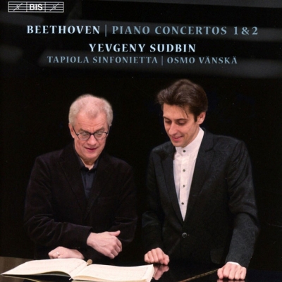 Ludwig van Beethoven / Piano Concertos 1 & 2 // Yevgeni Sudbin / Tapiola Sinfonietta / Osmo Vänskä