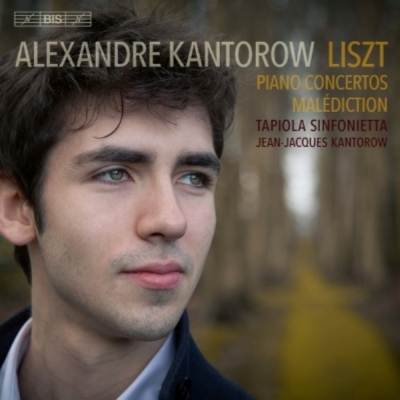 Franz Liszt / Piano Concertos (Complete) / Malédiction // Alexandre Kantorow / Tapiola Sinfonietta / Jean-Jacques Kantorow