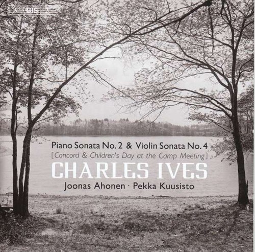 Charles Ives / Concord Sonata / Violin Sonata no. 4 // Joonas Ahonen / Pekka Kuusisto