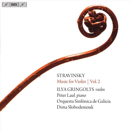 Igor Stravinsky / Violin Concerto / Music for Violin vol. 2 // Ilya Gringolts