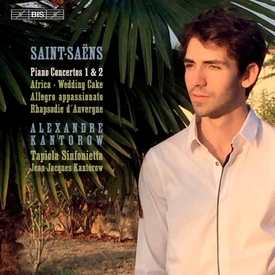 Camille Saint-Saens / Piano Concertos 1 & 2 // Alexandre Kantorow / Tapiola Sinfonietta / Jean-Jacques Kantorow