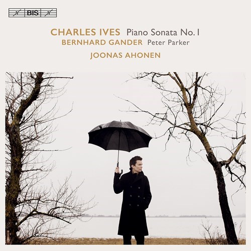 Charles Ives / Piano Sonata no. 1 / Bernhard Gander / Peter Parker // Joonas Ahonen