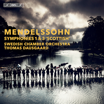 Felix Mendelssohn / Symphonies no. 1 & 3 // Swedish Chamber Orchestra / Thomas Dausgaard