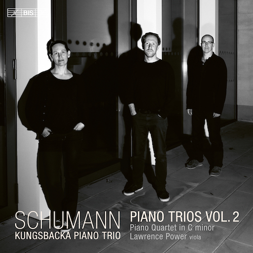 Robert Schumann / Piano Trio no. 3 / Piano Quartet // Kungsbacka Piano Trio