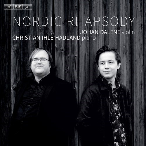 Johan Dalene / Nordic Rhapsody // Edvard Grieg / Carl Nielsen / Einojuhani Rautavaara / Jean Sibelius / Christian Sinding / Wilhelm Stenhammar