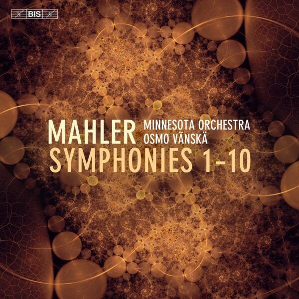 Gustav Mahler / Symphonies (Complete) // Minnesota Orchestra / Osmo Vänskä