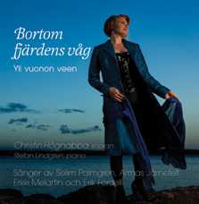 Christin Högnabba / Bortom fjärdens våg // Selim Palmgren / Armas Järnefelt / Erkki Melartin / Erik Fordell