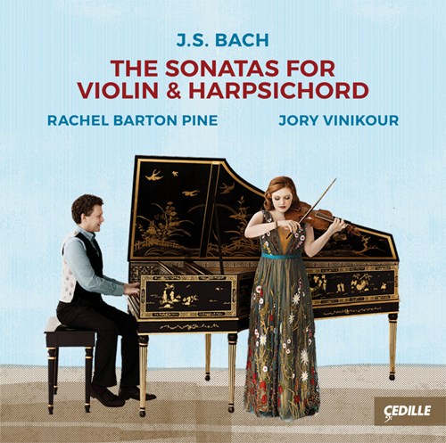 J.S. Bach / Sonatas for Violin and Harpsichord (Complete) // Rachel Barton Pine / Jory Vinikour