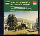 Baden-Badener Philharmonie / Gruss aus Baden-Baden // Miloslaw Koennemann / Jacques Offenbach / Charles Gounod / Jean-Baptiste Arban / Johann Strauss