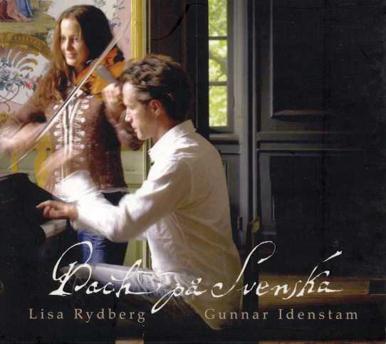 Bach på Svenska / Lisa Rydberg / Gunnar Idenstam