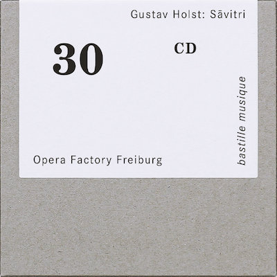 Gustav Holst / Saavitri / Songs // Siri Karoline Thornhill / Tilman Lichdi / Ekkehard Abele / Opera Factory Freiburg / Holst-Sinfonietta / SWR Vokalensemble / Klaus Simon