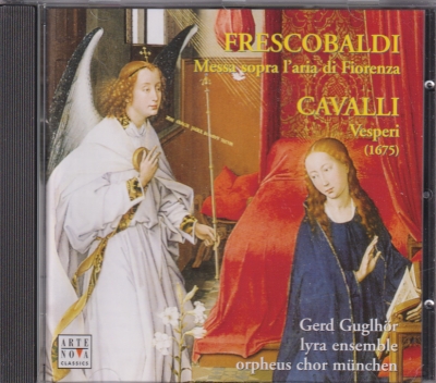 Girolamo Frescobaldi / Messa Sopra l'Aria Di Fiorenza / Francesco Cavalli / Vesperi / KÄYTETTY CD // Lyra Ensemble / Orpheus Chor München / Gerd Guglhör