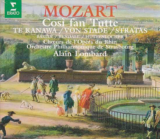 W.A. Mozart / Così fan tutte / Kiri Te Kanawa / Frederica von Stade / Orchestre Philharmonique de Strasbourg / Alain Lombard