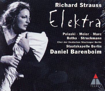 Richard Strauss / Elektra / Deborah Polaski / Waltraud Meier / Staatskapelle Berlin / Daniel Barenboim