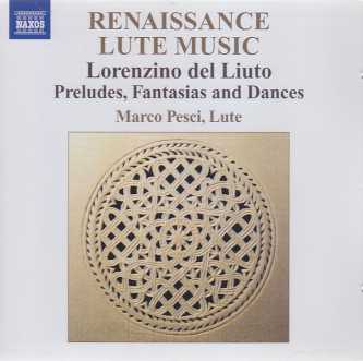 Renaissance Lute Music: Liuto, Palestrina, Lasso & Rore / Marco Pesci, lute
