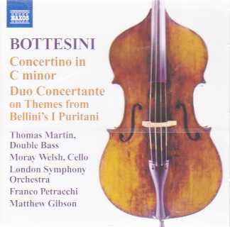 Giovanni Bottesini / Concertino in C minor & Duo Concertante on Themes from Bellini's I Puritani / London Symphony Orchestra / Matthew Gibson