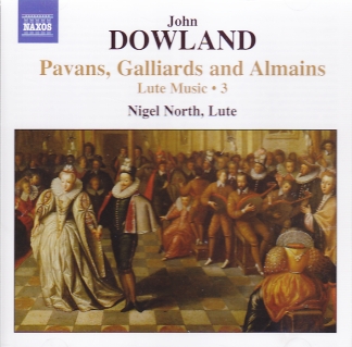 John Dowland / Lute Music 3 - Pavans, Galliards and Almains / Nigel North