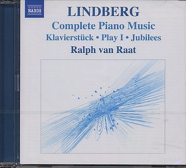 Magnus Lindberg / Piano Music (Complete) / Ralph van Raat