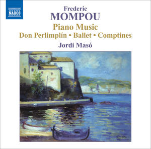 Federico Mompou / Piano Music vol. 5 // Jordi Masó