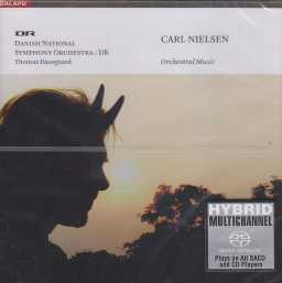 Carl Nielsen / Orchestral Music / Danish National Symphony Orchestra / Thomas Dausgaard SACD