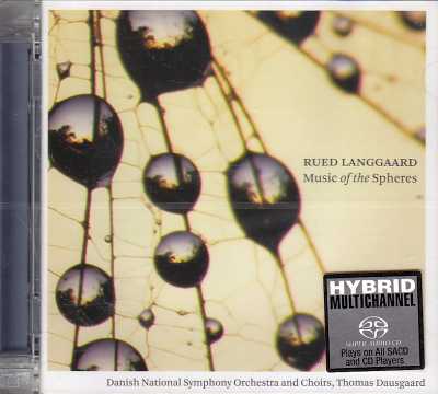 Rued Langgaard / Music of the Spheres // Danish National Symphony Orchestra / Thomas Dausgaard