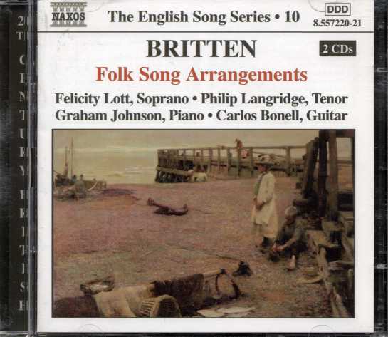 Benjamin Britten / Folk Song Arrangements / Felicity Lott / Philip Langridge