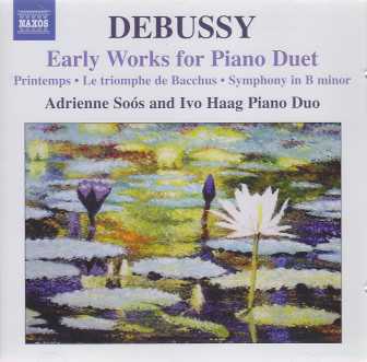 Claude Debussy / Early Works for Piano Duet / Adrienne Soós & Ivo Haag