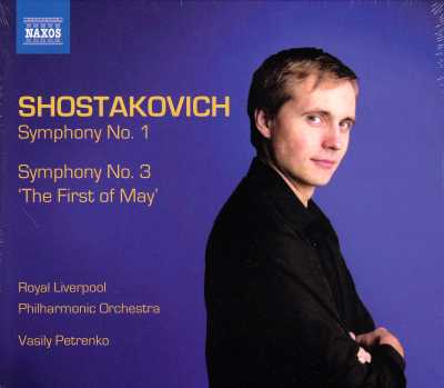 Dmitri Shostakovich / Symphonies 1 & 3 / Royal Liverpool Philharmonic Orchestra / Vasily Petrenko