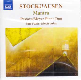 Karlheinz Stockhausen / Mantra / Pestova-Meyer Piano Duo