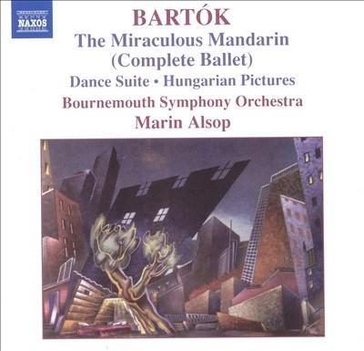 Béla Bartók / The Miraculous Mandarin / Bournemouth Symphony Chorus & ORchestra / Marin Alsop