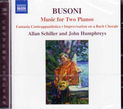 Ferruccio Busoni / Music for Two Pianos / Allan Schiller / John Humphreys