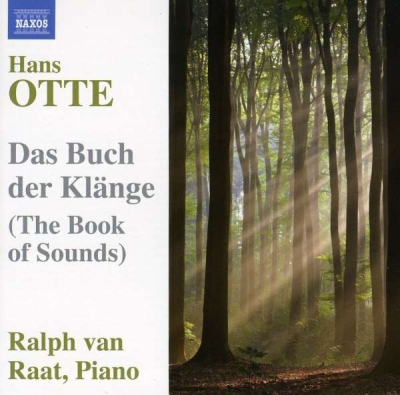Hans Otte / Das Buch der Klänge // Ralph van Raat