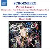 Arnold Schoenberg / Pierrot Lunaire / Chamber Symphony no. 1 / Orchestral Songs // Eileen Hulse / Twentieth Century Classics Ensemble / Robert Craft