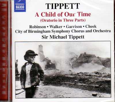 Michael Tippett / A Child of Our Time