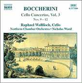 Luigi Boccherini / Cello Concertos Vol. 3 / Raphael Wallfisch