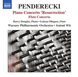 Krzysztof Penderecki / Piano Concerto / Flute Concerto // Barry Douglas / Lukasz Dlugosz / Warsaw Philharmonic Orchestra / Antoni Wit