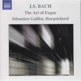 J.S. Bach / Die Kunst der Fuge / Sèbastian Guillot
