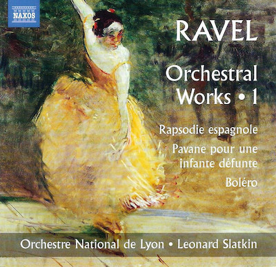 Maurice Ravel / Orchestral Works vol. 1 // Orchestre National de Lyon / Leonard Slatkin