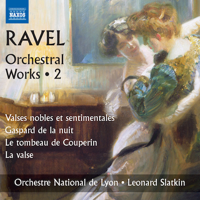 Maurice Ravel / Orchestral Works vol. 2 // Orchestre National de Lyon / Leonard Slatkin