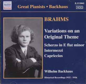 Johannes Brahms / Piano Pieces Op. 116-119 etc. / Wilhelm Backhaus
